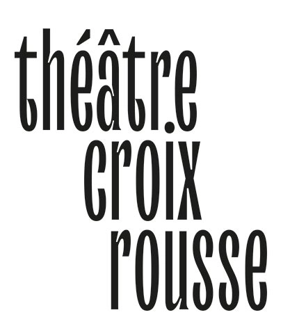 THEATRE-DE-LA-CROIX-ROUSSE THEATRE-DE-LA-CROIX-ROUSSE